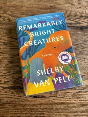 Shelby Van Pelt 'Remarkably Bright Creatures' Book
